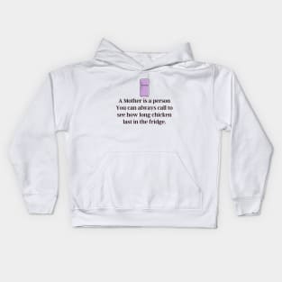 A Mother Kids Hoodie